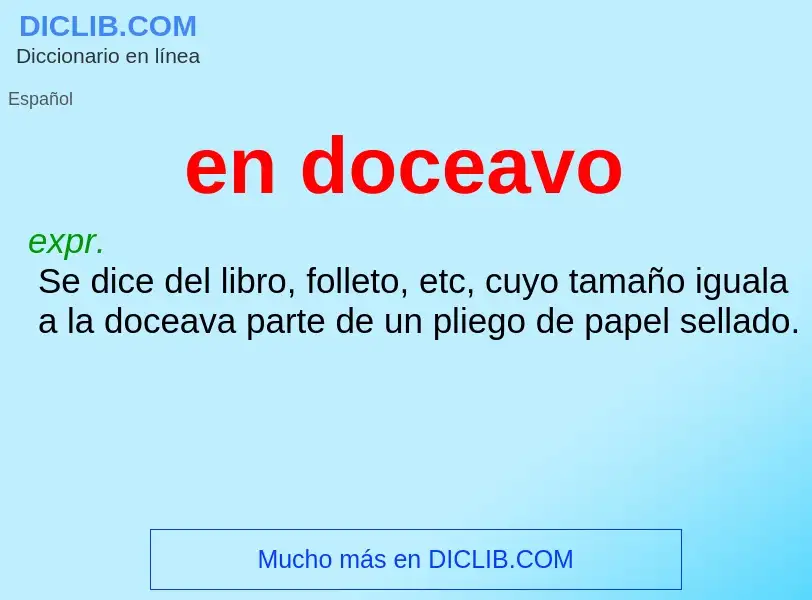 ¿Qué es en doceavo? - significado y definición