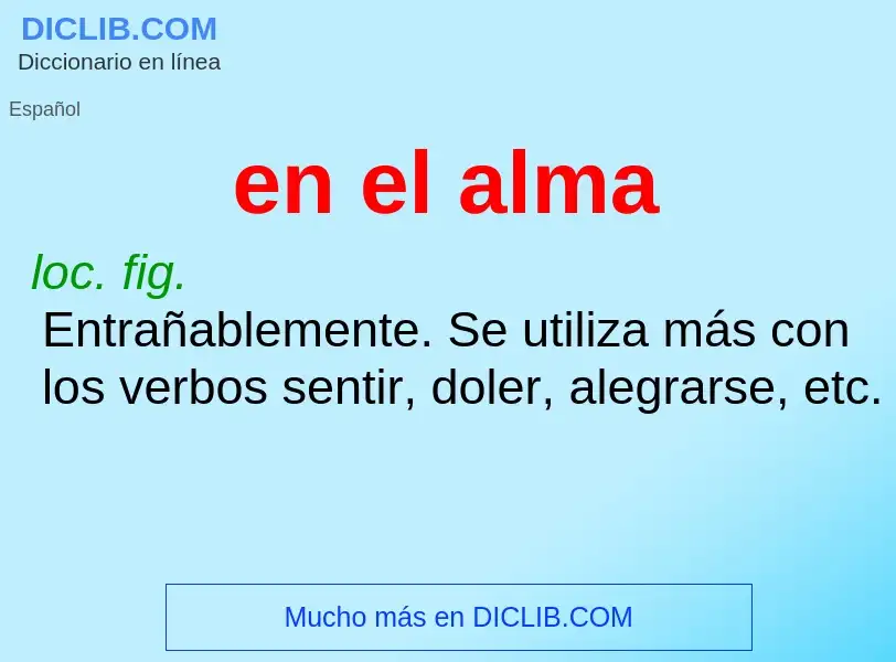 Wat is en el alma - definition