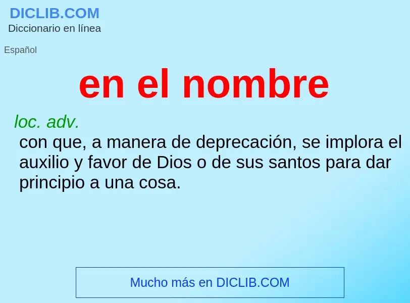 Wat is en el nombre - definition