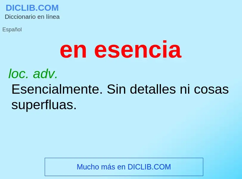 Wat is en esencia - definition