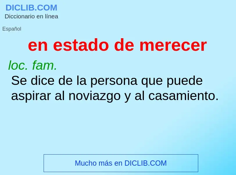 Wat is en estado de merecer - definition