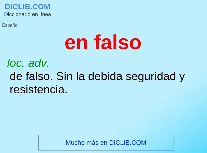 What is en falso - meaning and definition