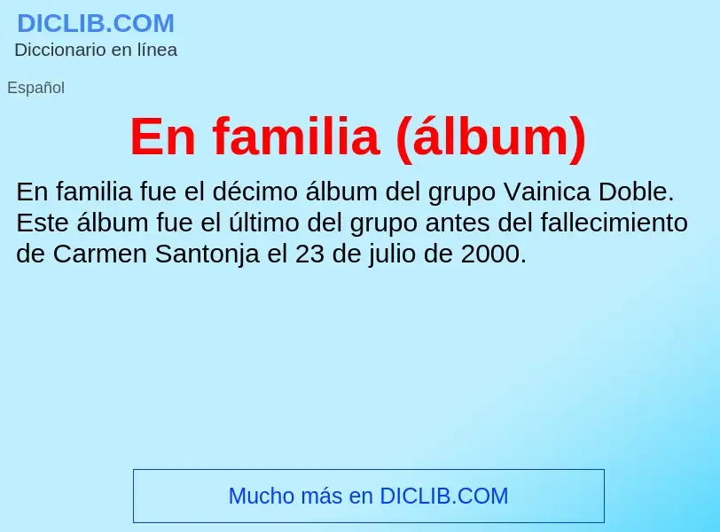 ¿Qué es En familia (álbum)? - significado y definición