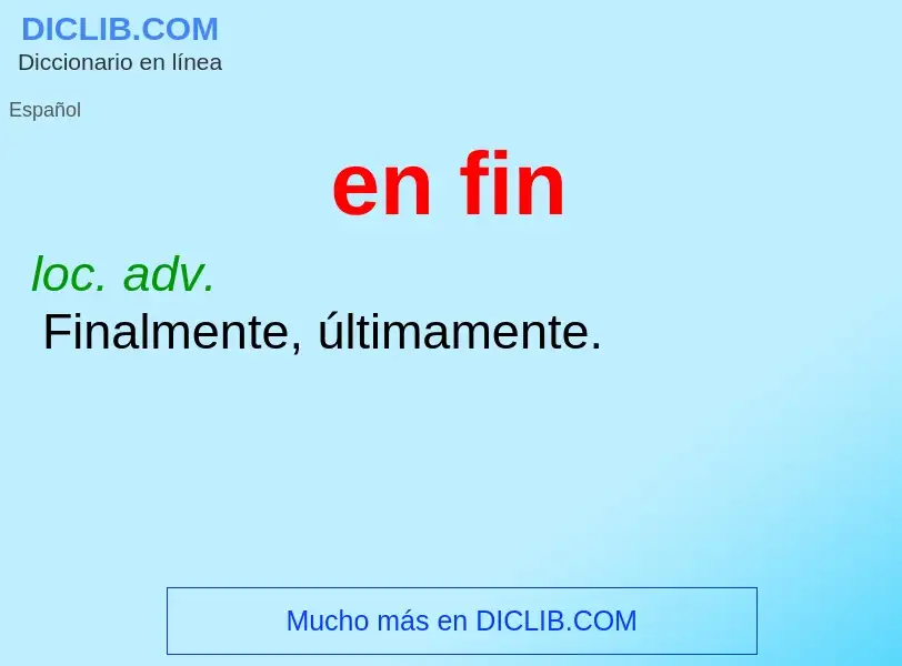 What is en fin - definition