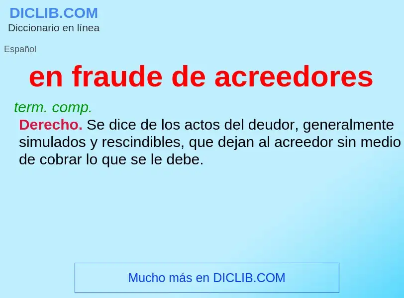 ¿Qué es en fraude de acreedores? - significado y definición