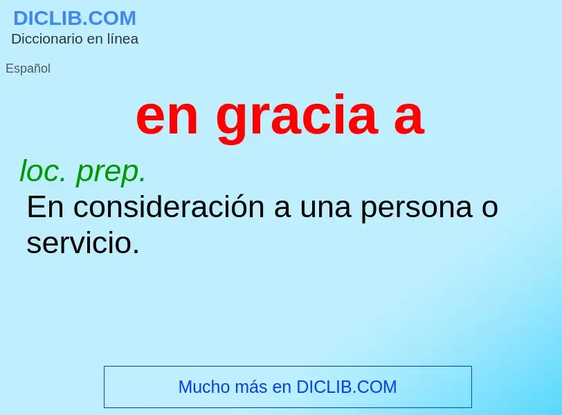 Che cos'è en gracia a - definizione