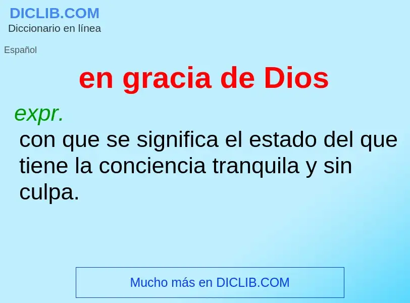 What is en gracia de Dios - meaning and definition