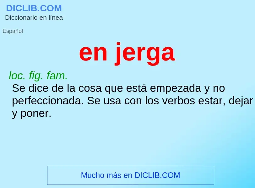 What is en jerga - definition