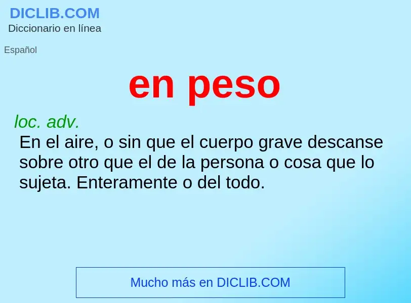 O que é en peso - definição, significado, conceito