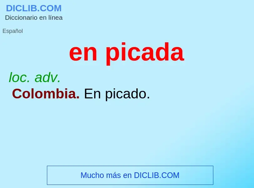 O que é en picada - definição, significado, conceito