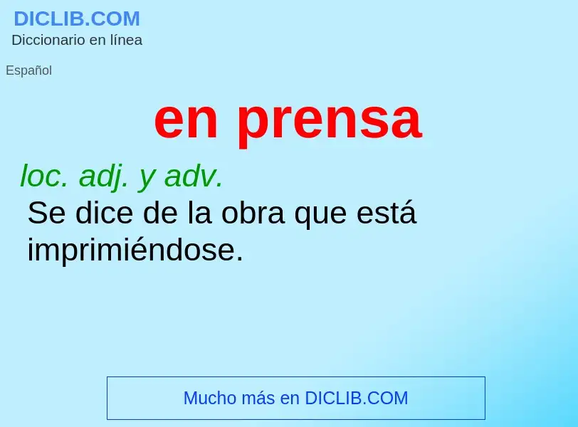 ¿Qué es en prensa? - significado y definición