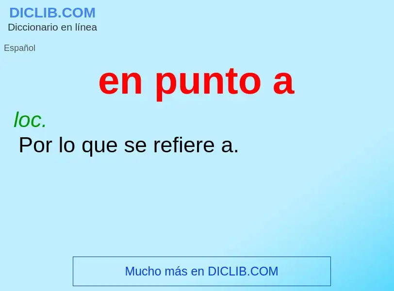 ¿Qué es en punto a? - significado y definición