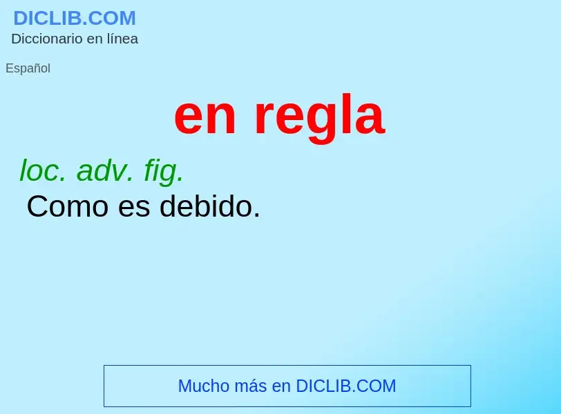 ¿Qué es en regla? - significado y definición