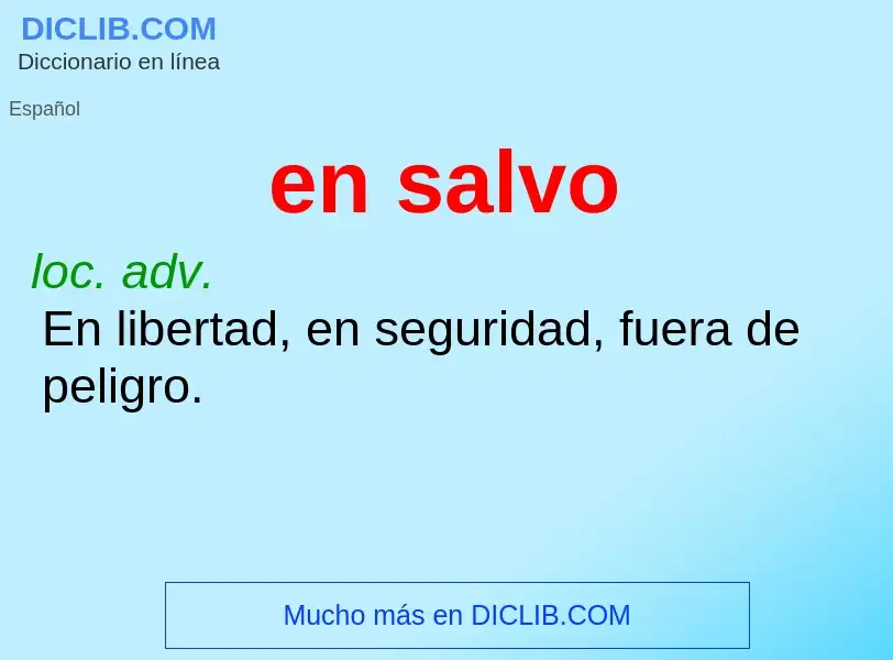 ¿Qué es en salvo? - significado y definición