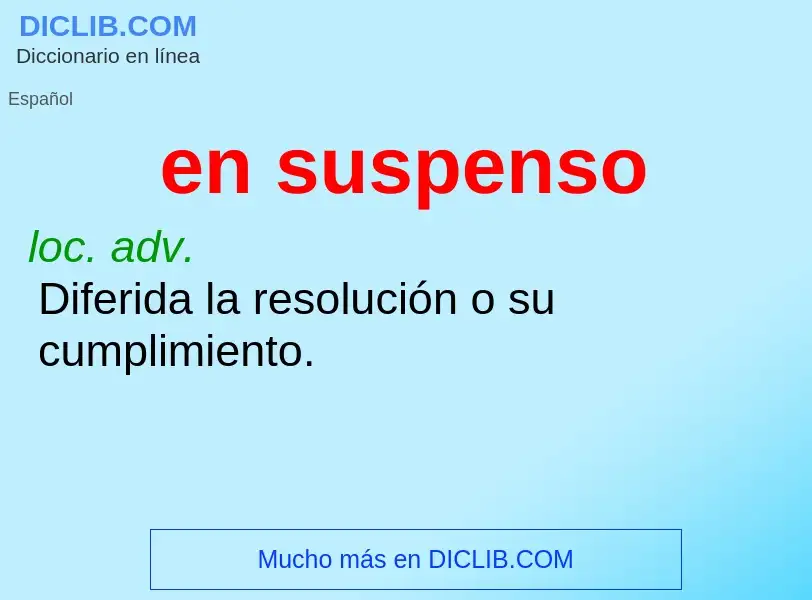 What is en suspenso - definition