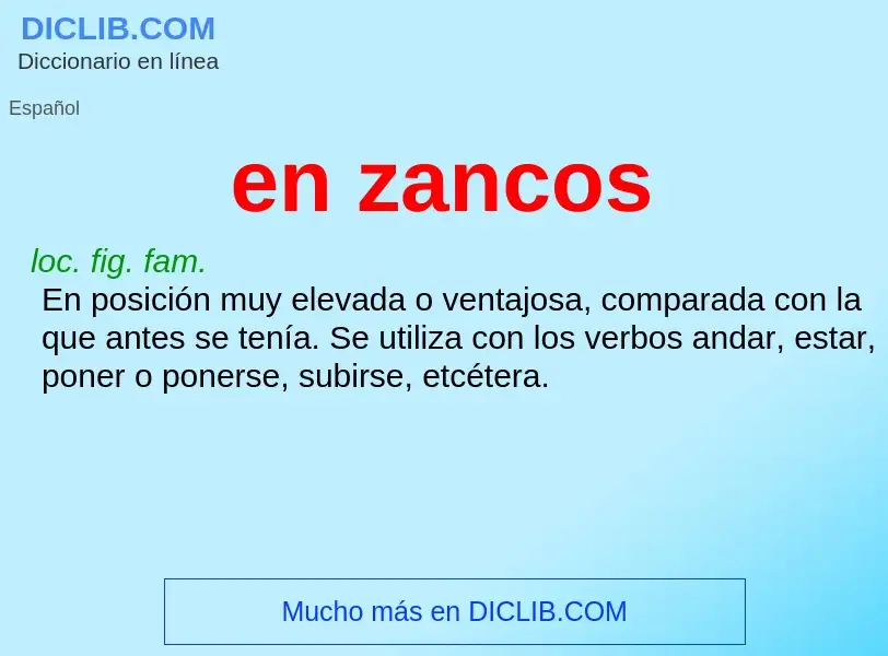 ¿Qué es en zancos? - significado y definición