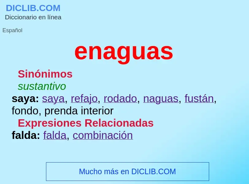 What is enaguas - definition