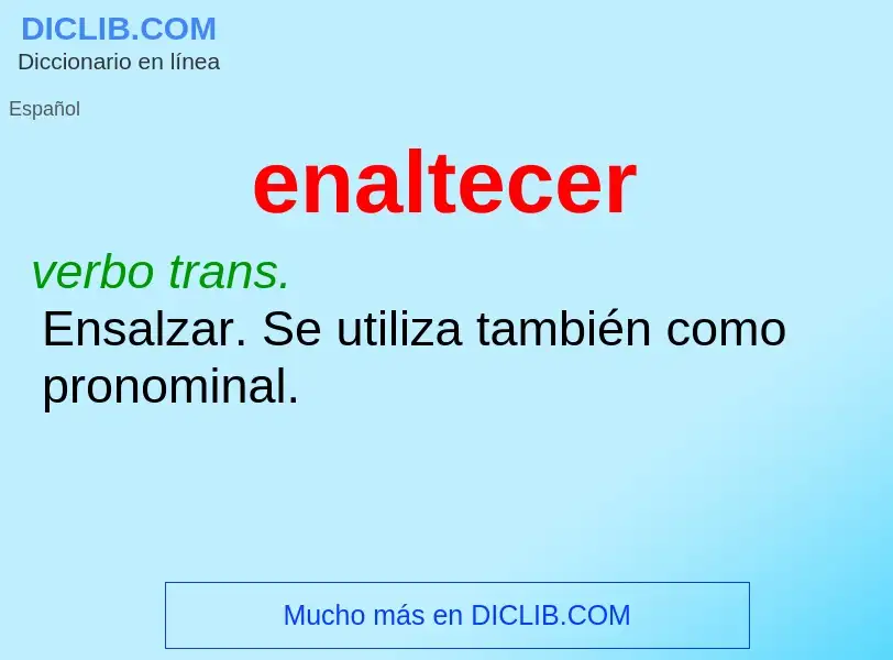 What is enaltecer - meaning and definition