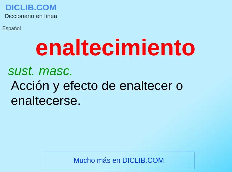 Wat is enaltecimiento - definition