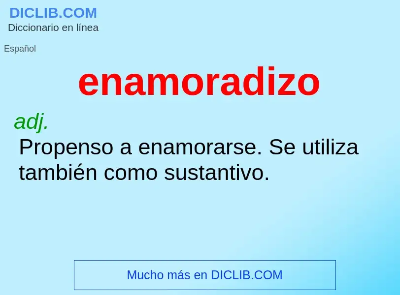 ¿Qué es enamoradizo? - significado y definición