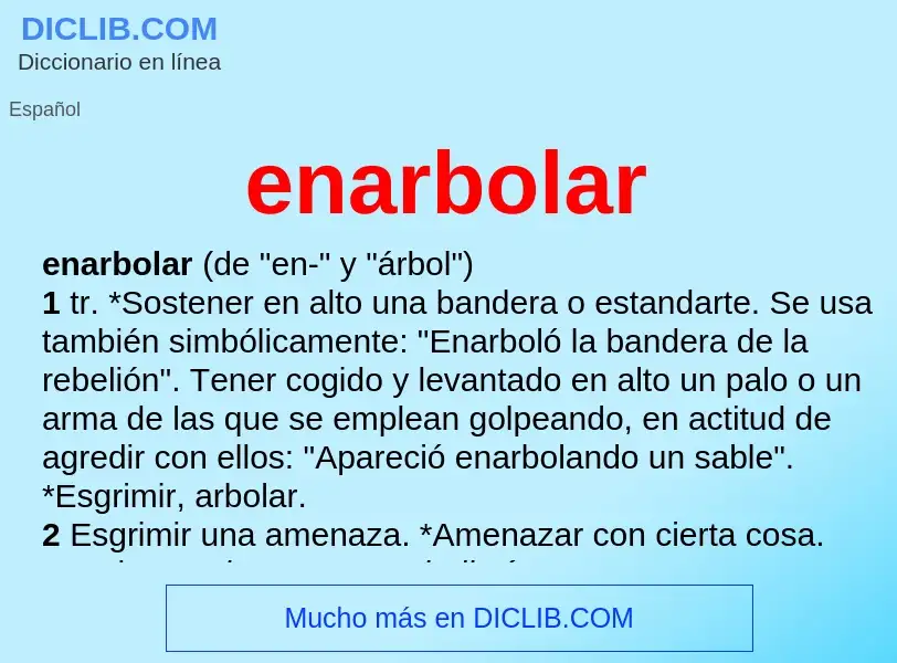 What is enarbolar - definition