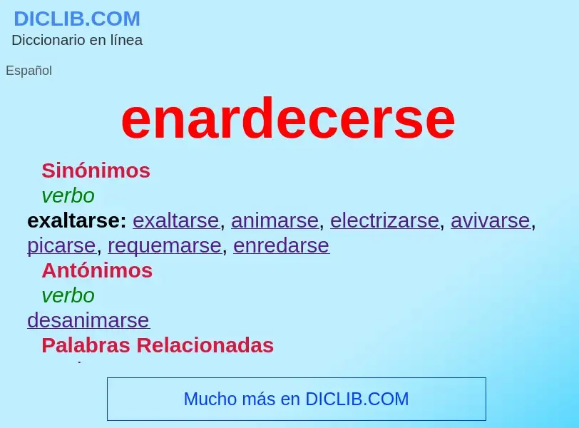 Wat is enardecerse - definition