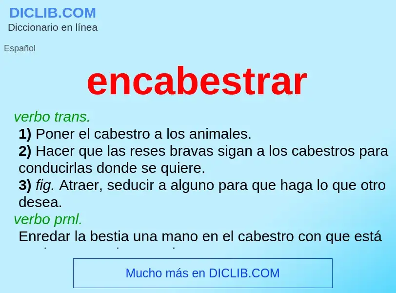 ¿Qué es encabestrar? - significado y definición