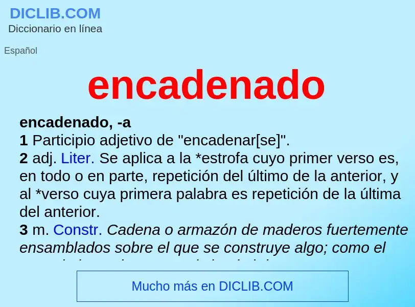 What is encadenado - meaning and definition