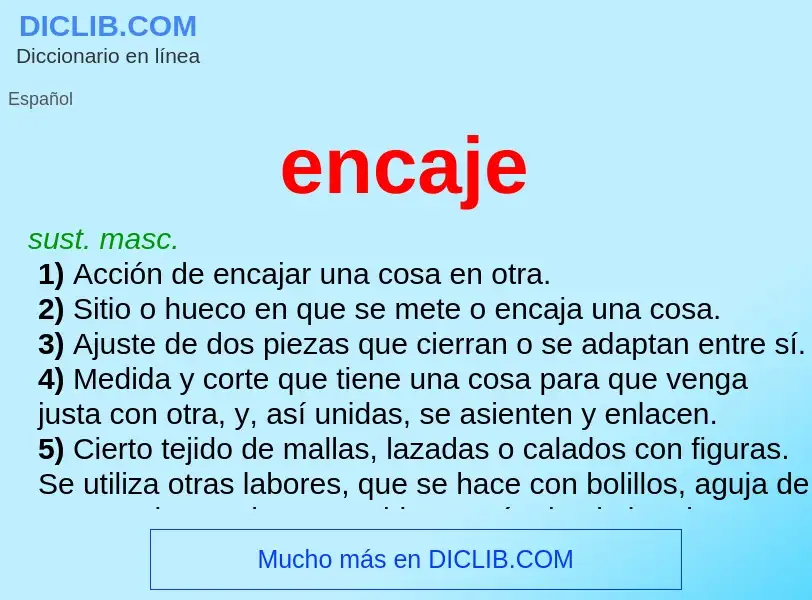 O que é encaje - definição, significado, conceito