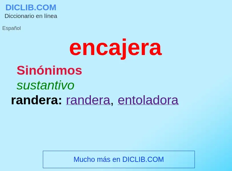 ¿Qué es encajera? - significado y definición