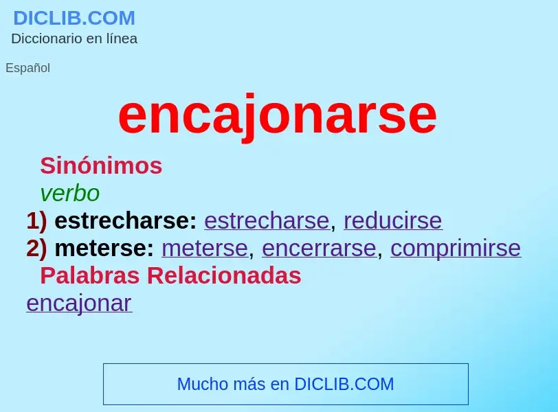 Was ist encajonarse - Definition