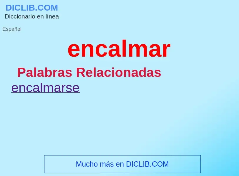 Wat is encalmar - definition