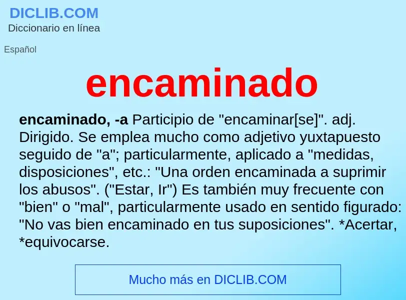 Wat is encaminado - definition