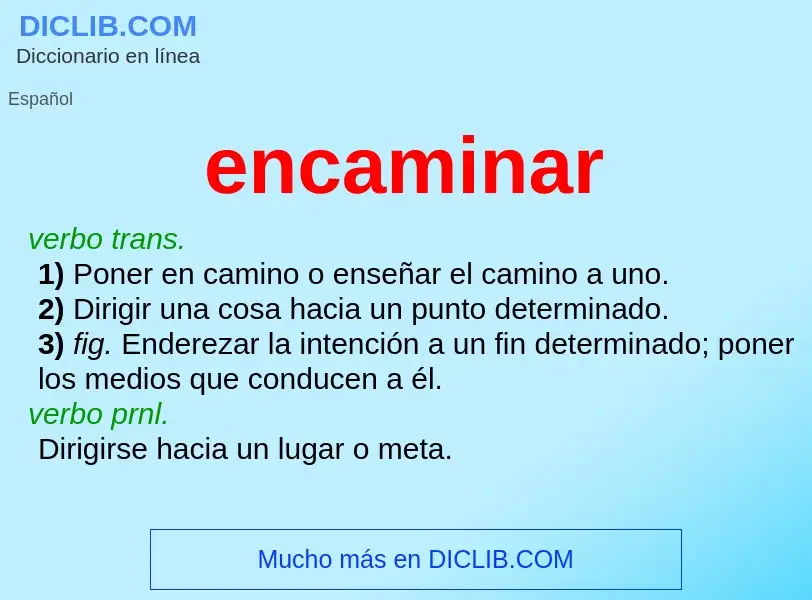 Was ist encaminar - Definition