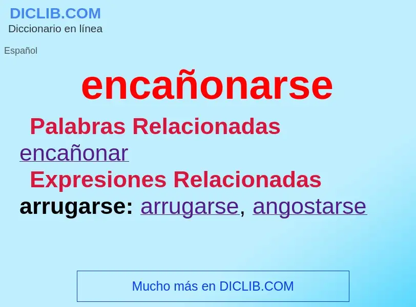 What is encañonarse - meaning and definition