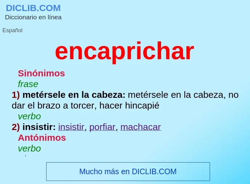 What is encaprichar - definition