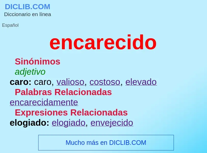 What is encarecido - meaning and definition