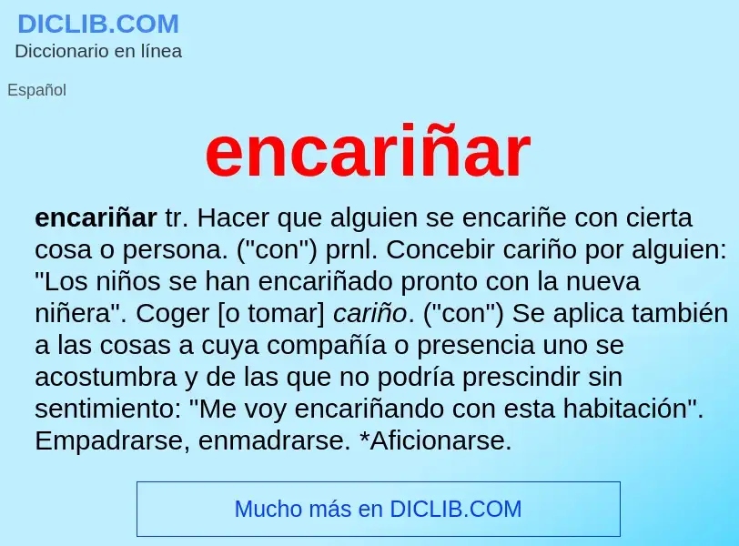 Wat is encariñar - definition