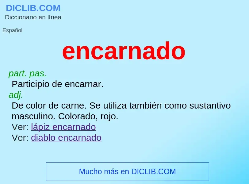 Wat is encarnado - definition