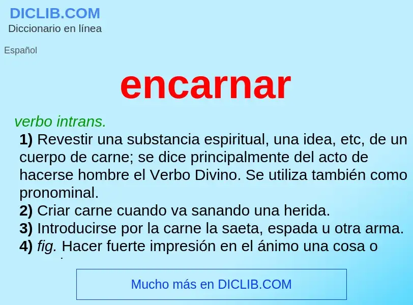 What is encarnar - definition