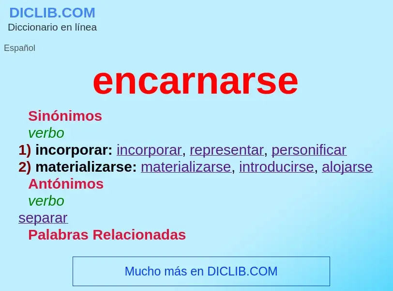 Wat is encarnarse - definition