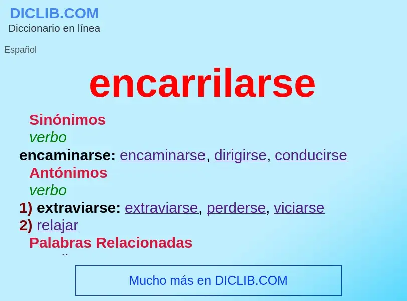 What is encarrilarse - definition