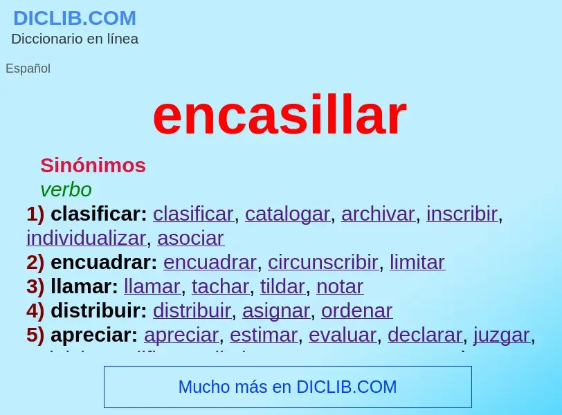 O que é encasillar - definição, significado, conceito