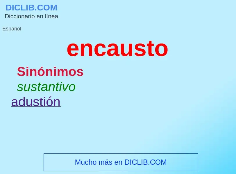 Wat is encausto - definition