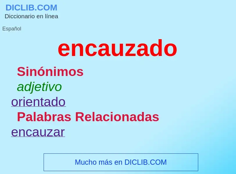 What is encauzado - definition