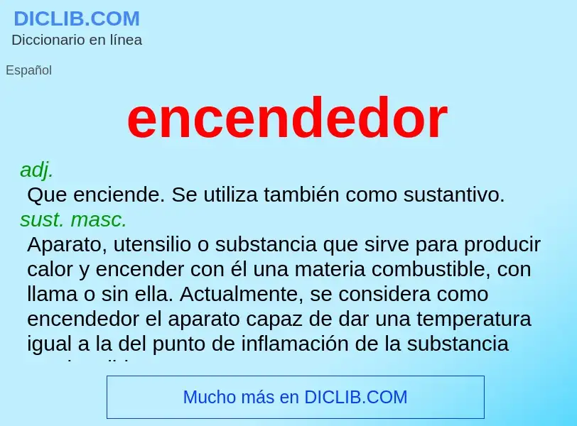 O que é encendedor - definição, significado, conceito