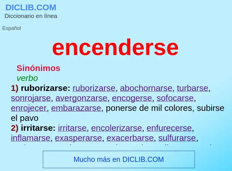 What is encenderse - meaning and definition