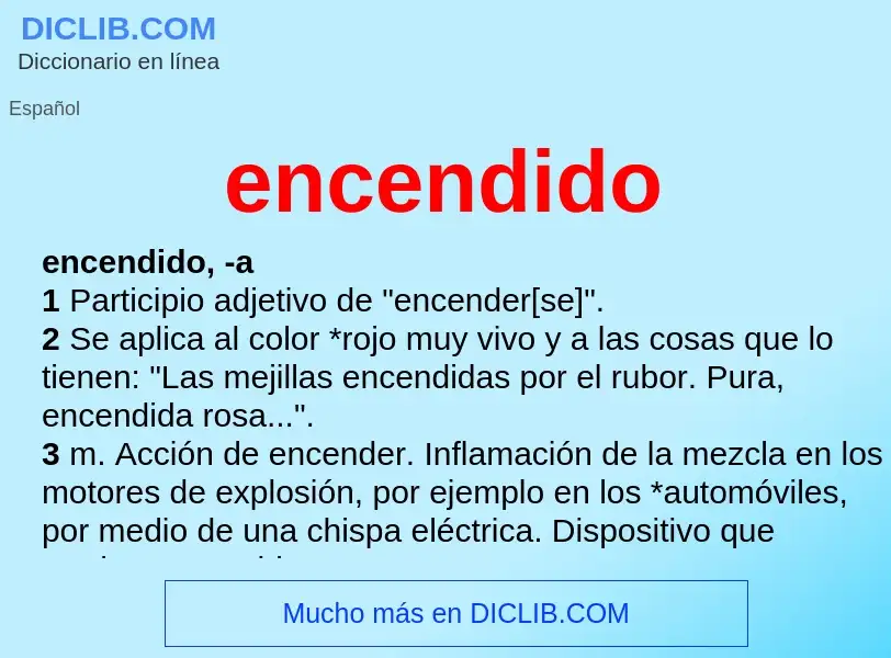 What is encendido - definition