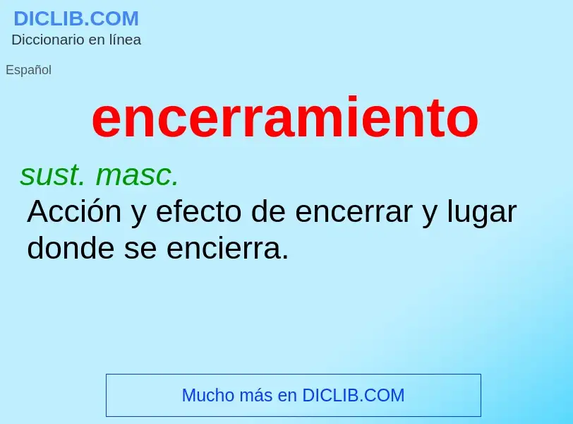 What is encerramiento - definition