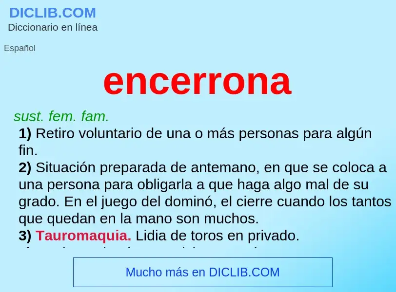 Wat is encerrona - definition